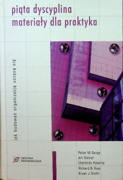 Piąta dyscyplina materiały dla praktyka