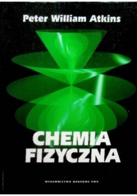 Peter William Atkins - Chemia fizyczna