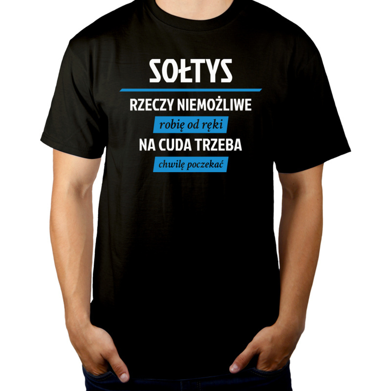 

Sołtys rzeczy niemożliwe cuda koszulka