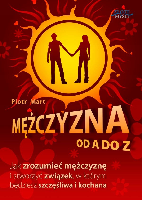 

Mężczyzna Od A Do Z (wersja Drukowana) Piotr Mar..