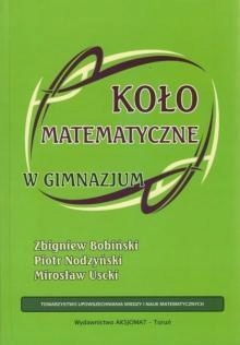 KOŁO MATEMATYCZNE W GIMNAZJUM