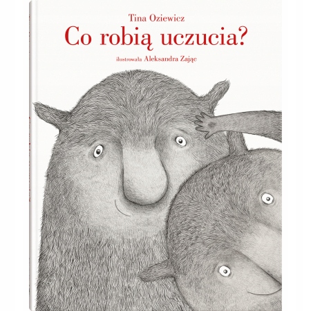 

Co robią uczucia Tina Oziewicz