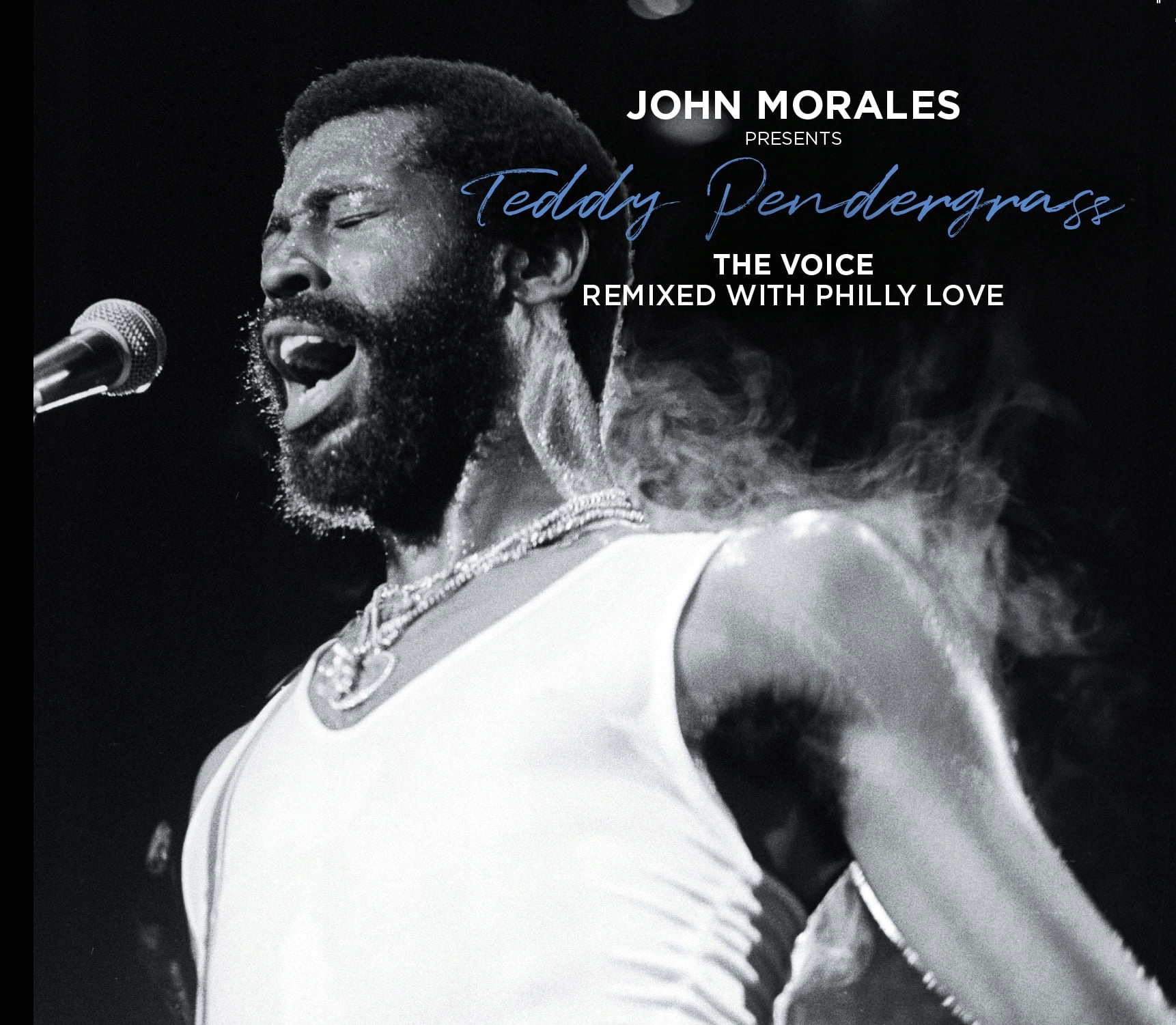 John Morales Presents Teddy Pendergrass The Voic