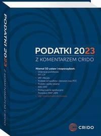 PODATKI 2023 Z KOMENTARZEM CRIDO ALEKSAND.. EBOOK