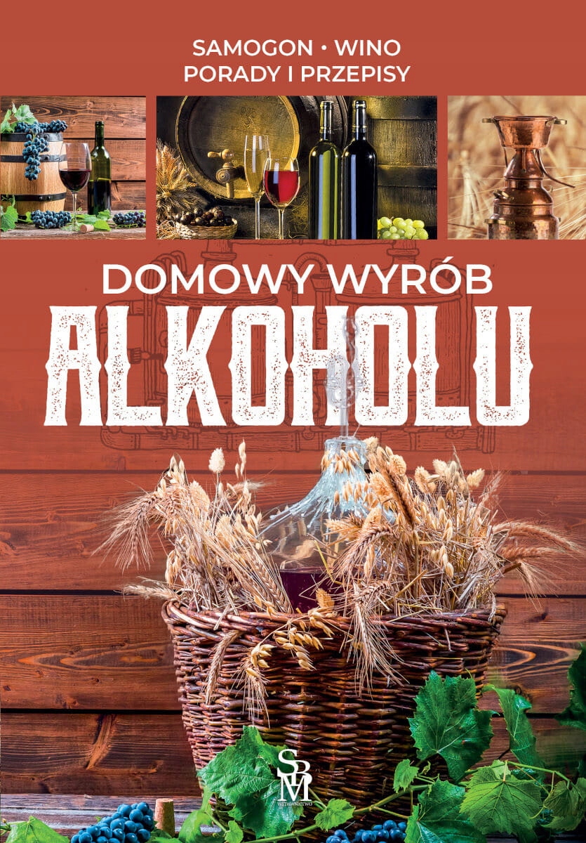 DOMOWY WYRÓB ALKOHOLU NOWA