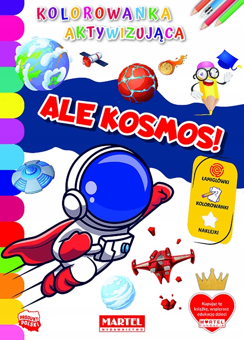 

Ale kosmos! Kolorowanka aktywizująca Hubert