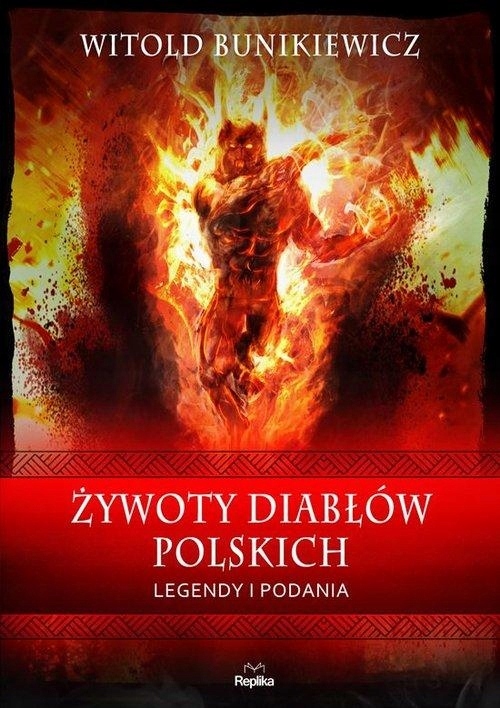 Żywoty diabłów polskich Legendy i podania//