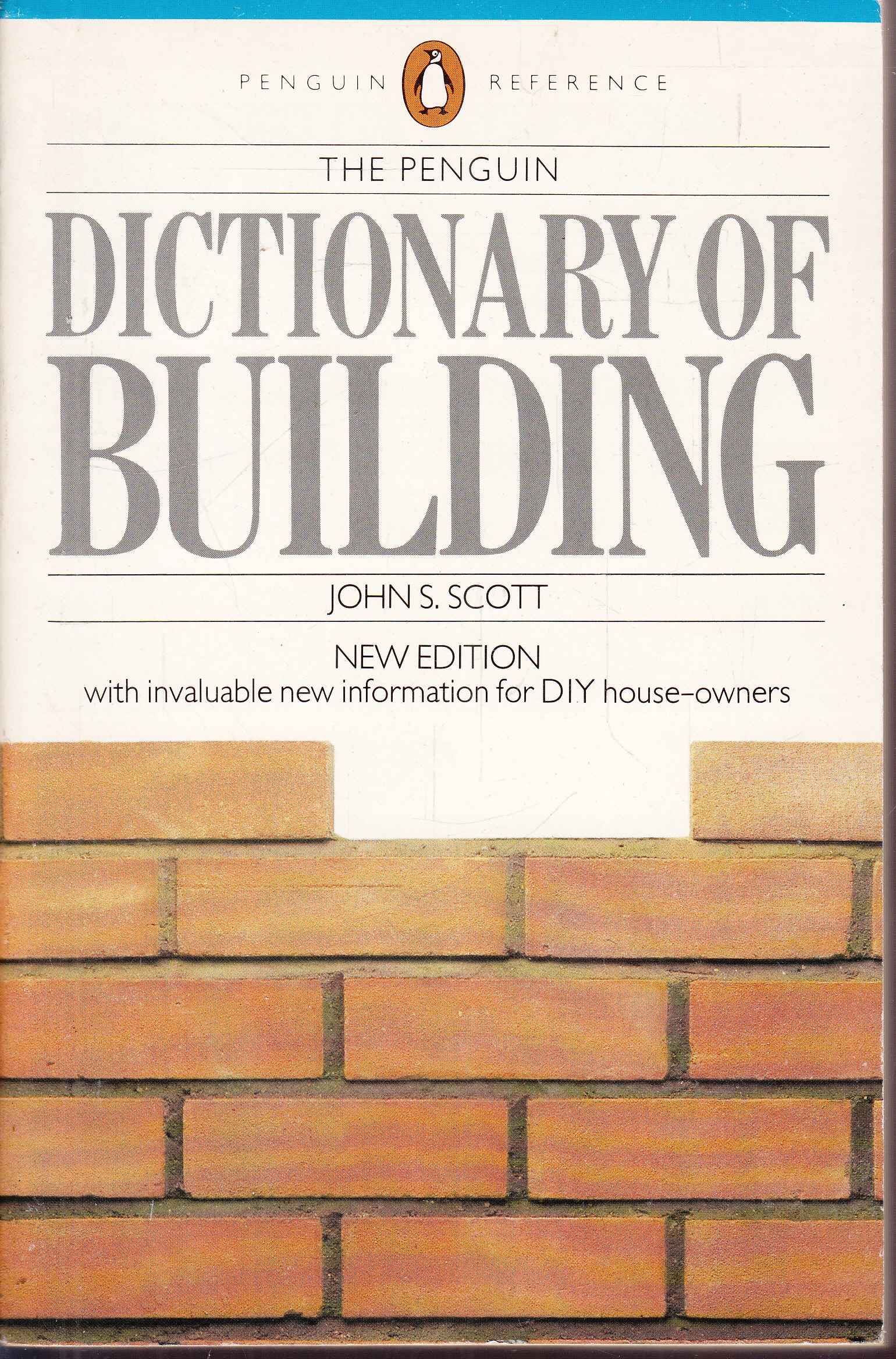 The Penguin Dictionary of Building John S. Scott