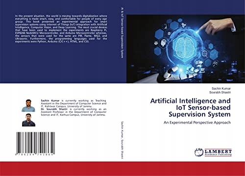 Shastri, Sourabh Artificial Intelligence and IoT Sensor-based Supervision S