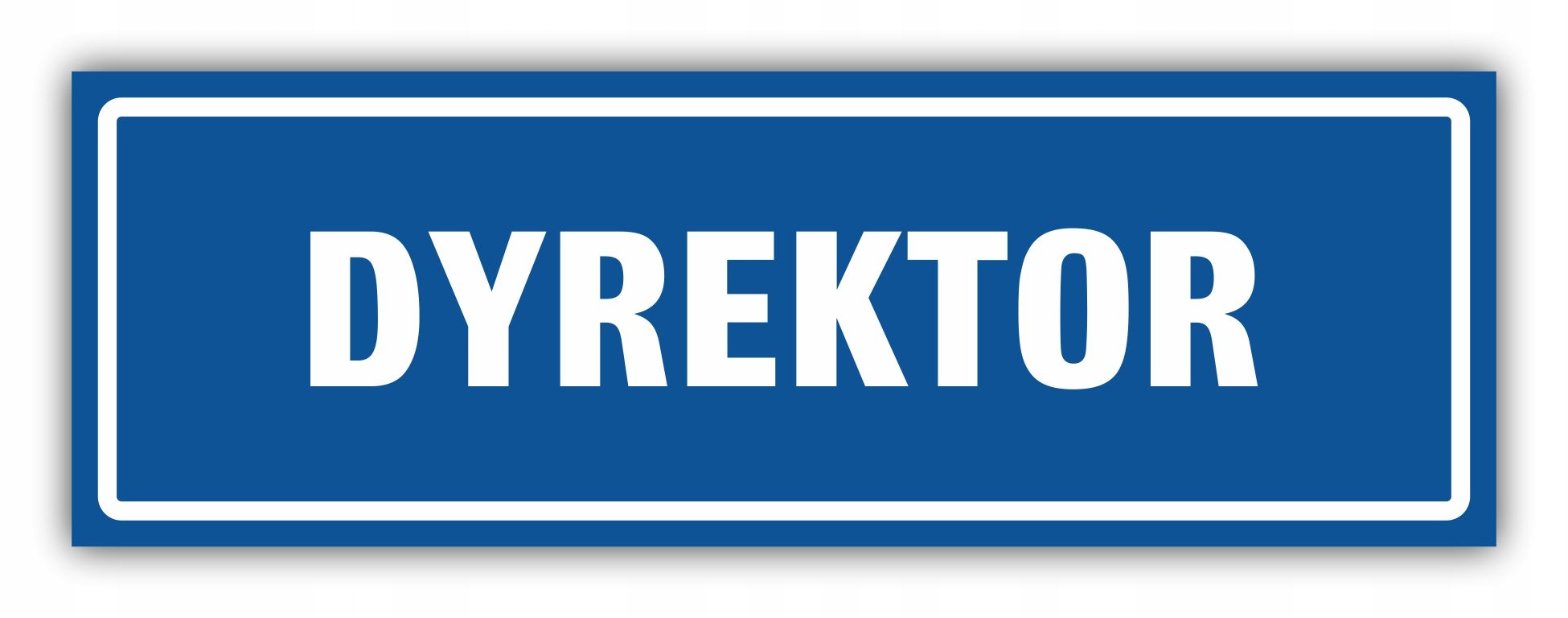 

Tabliczka Dyrektor 30x10 cm Uv