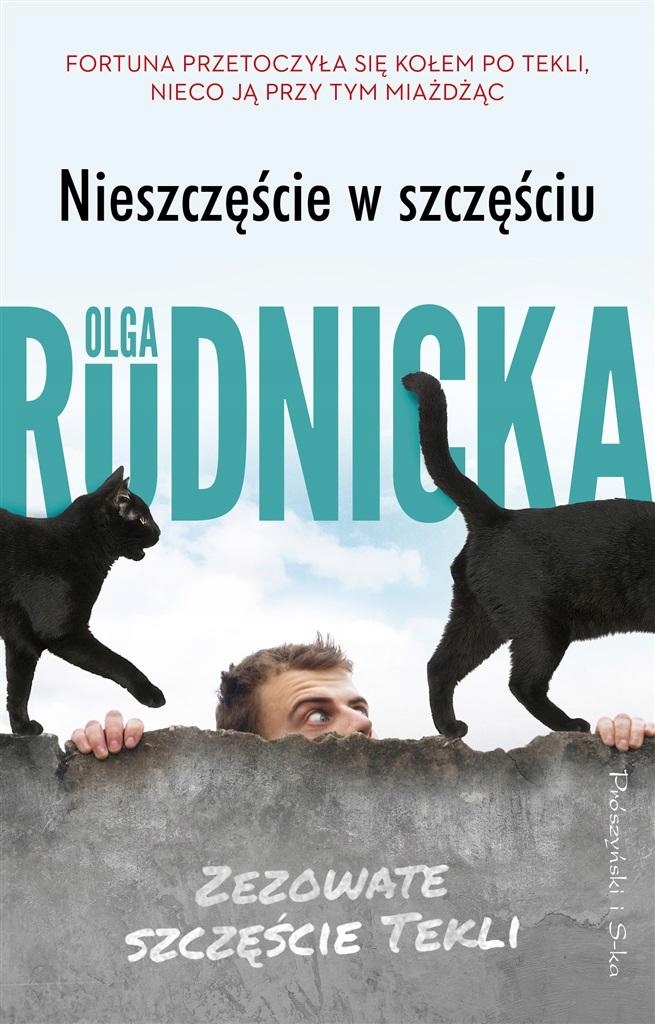 

Nieszczęście W Szczęściu Olga Rudnicka