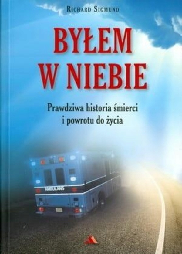 Byłem w niebie Richard Sigmund