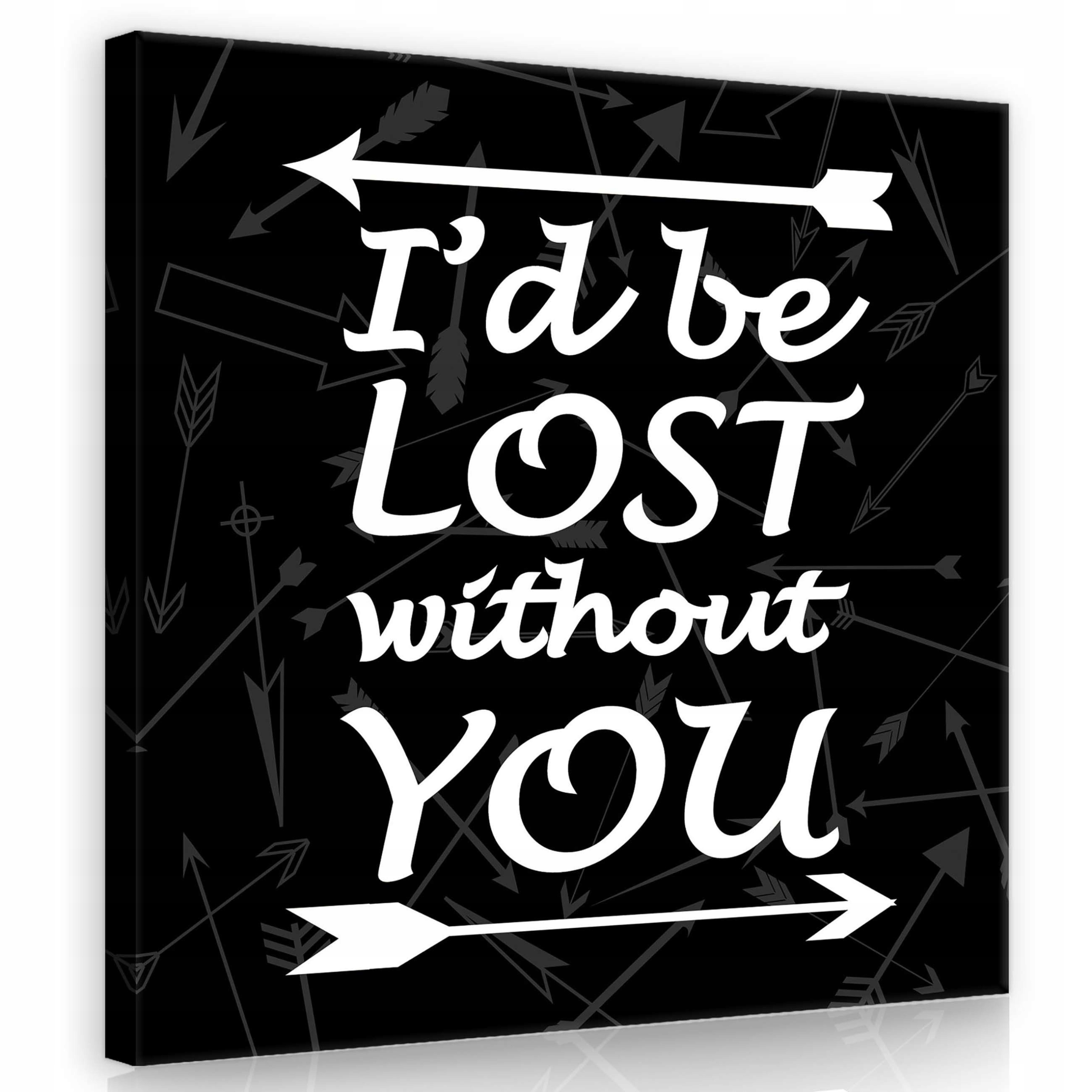 Obraz 80x80 I'd be Lost without You láska závislost platnost šipky