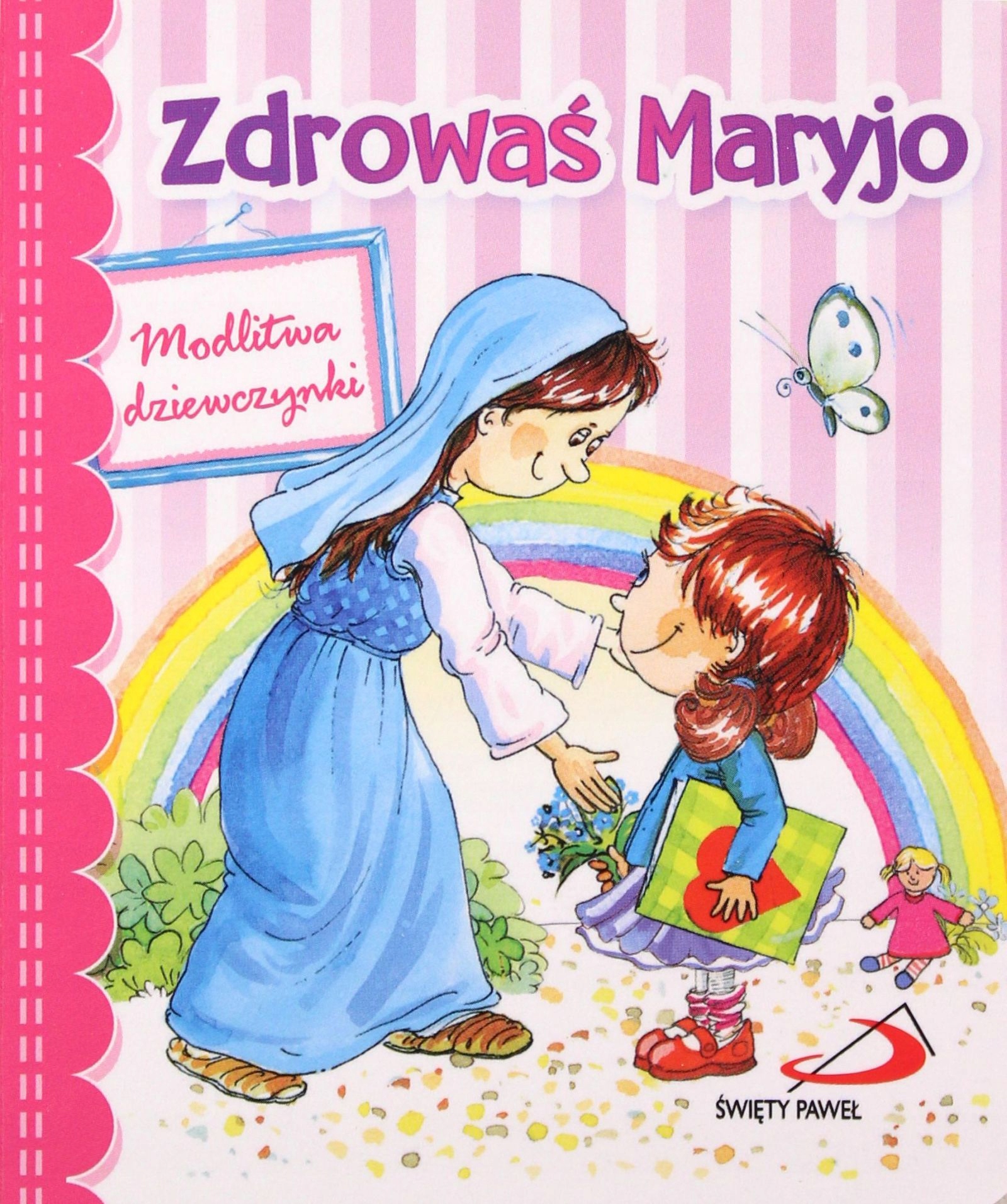 ZDROWAŚ MARYJO. MODLITWA DZIEWCZYNKI (KSIĄŻKA)