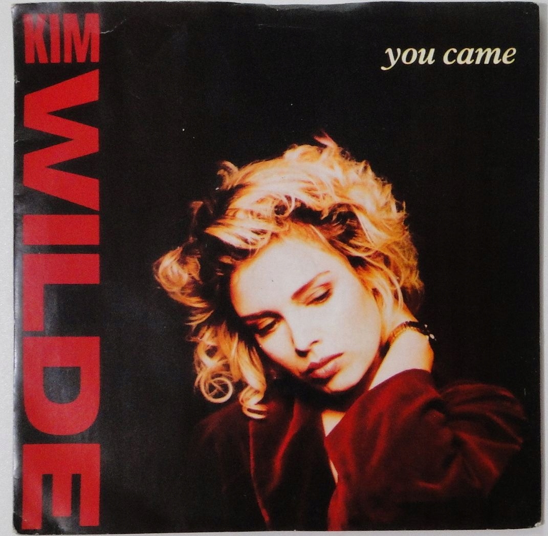 Kim Wilde – You Came