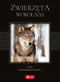 Zwierzęta wokół nasze. Najpiękniejsze gatunki