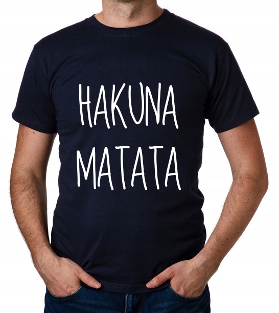 

koszulka Hakuna Matata no problems prezent