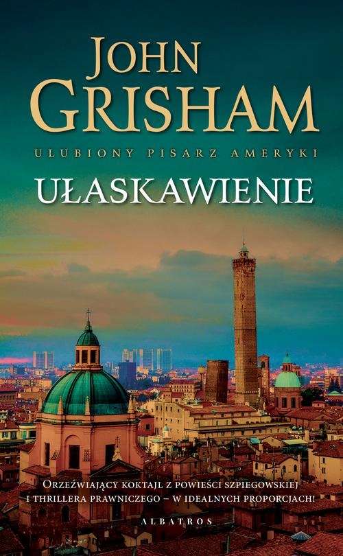 UŁASKAWIENIE JOHN GRISHAM EBOOK