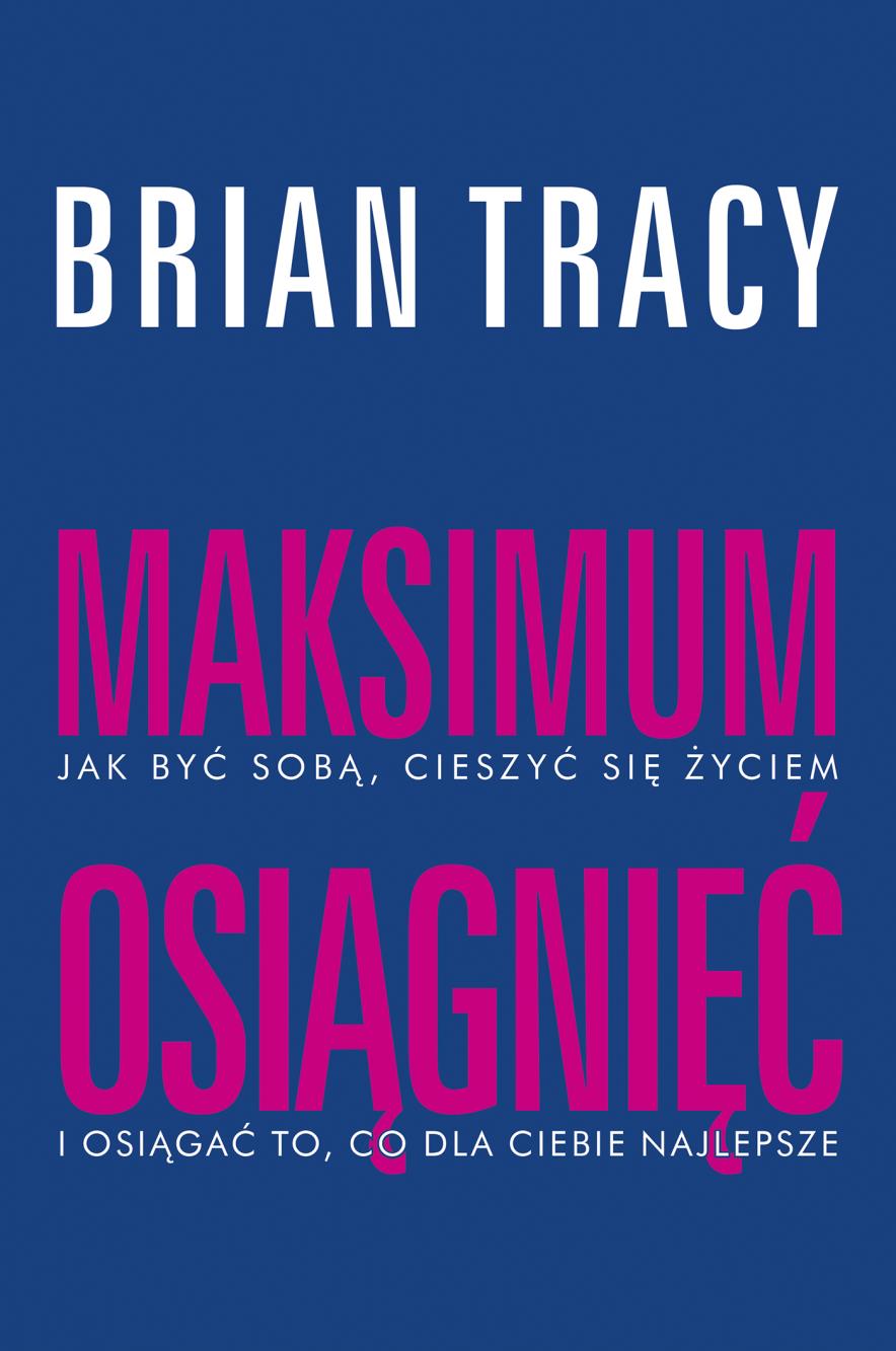 

Maksimum Osiągnięć Tracy Brian