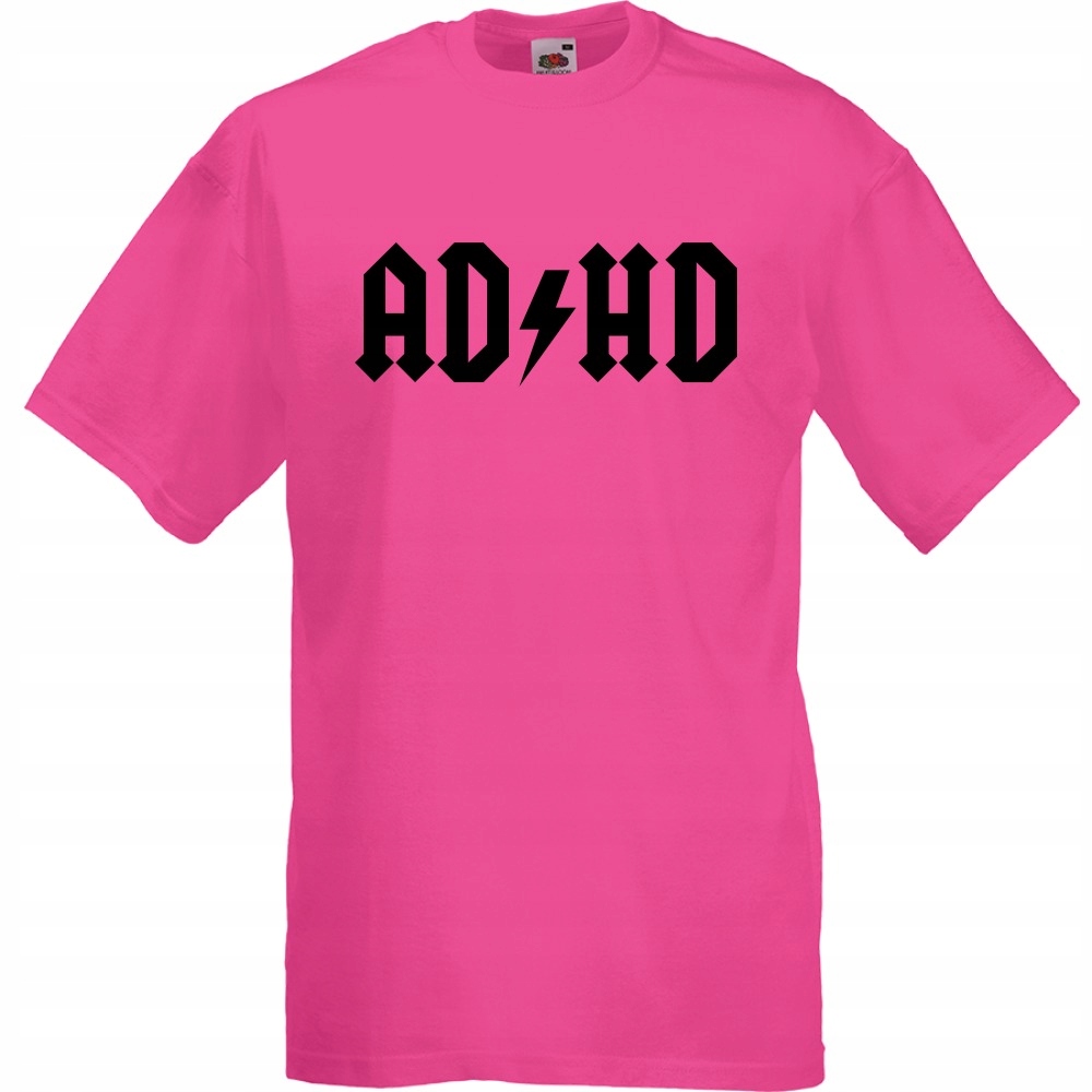 

Koszulka z nadrukiem zabawna Adhd na prezent S