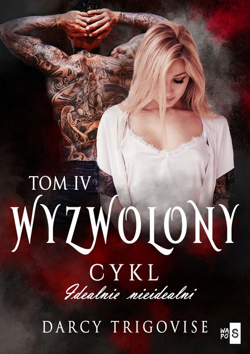 

Darcy Trigovise Wyzwolony Tom 4