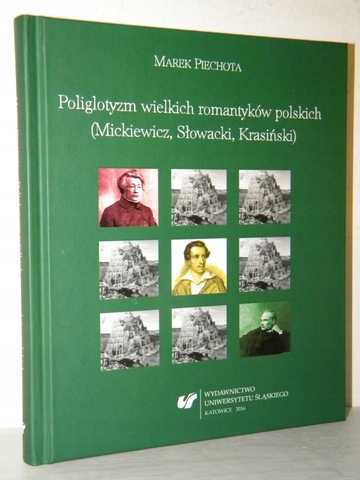 POLIGLOTYZM WIELKICH ROMANTYKÓW POLSKICH MICKIEWIC