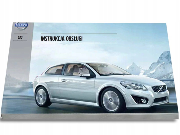 Volvo C30 2010 2012 Instrukcja Obsługi