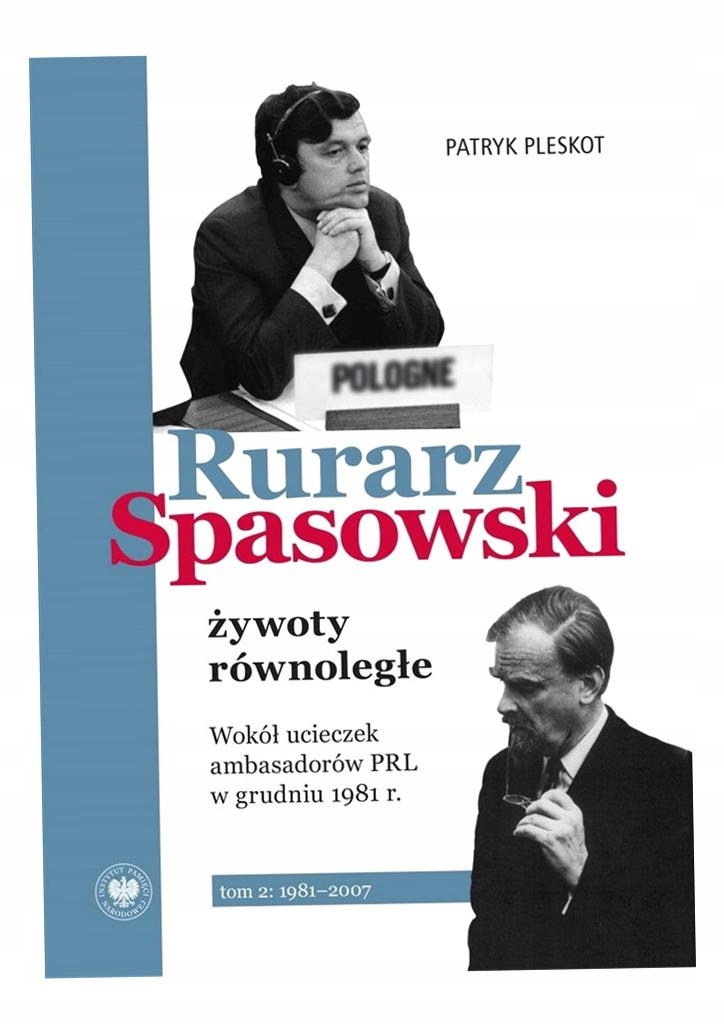 Rurarz, Spasowski Żywoty Równoległe T. 1-2 Patryk Pleskot