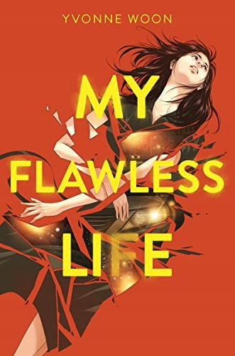 MY FLAWLESS LIFE - Yvonne Woon [KSIĄŻKA]