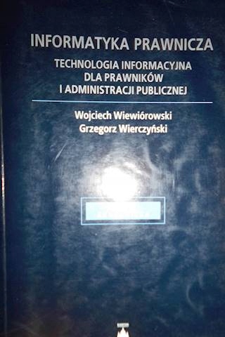 Informatyka prawnicza - Wojciech Wiewiórowski