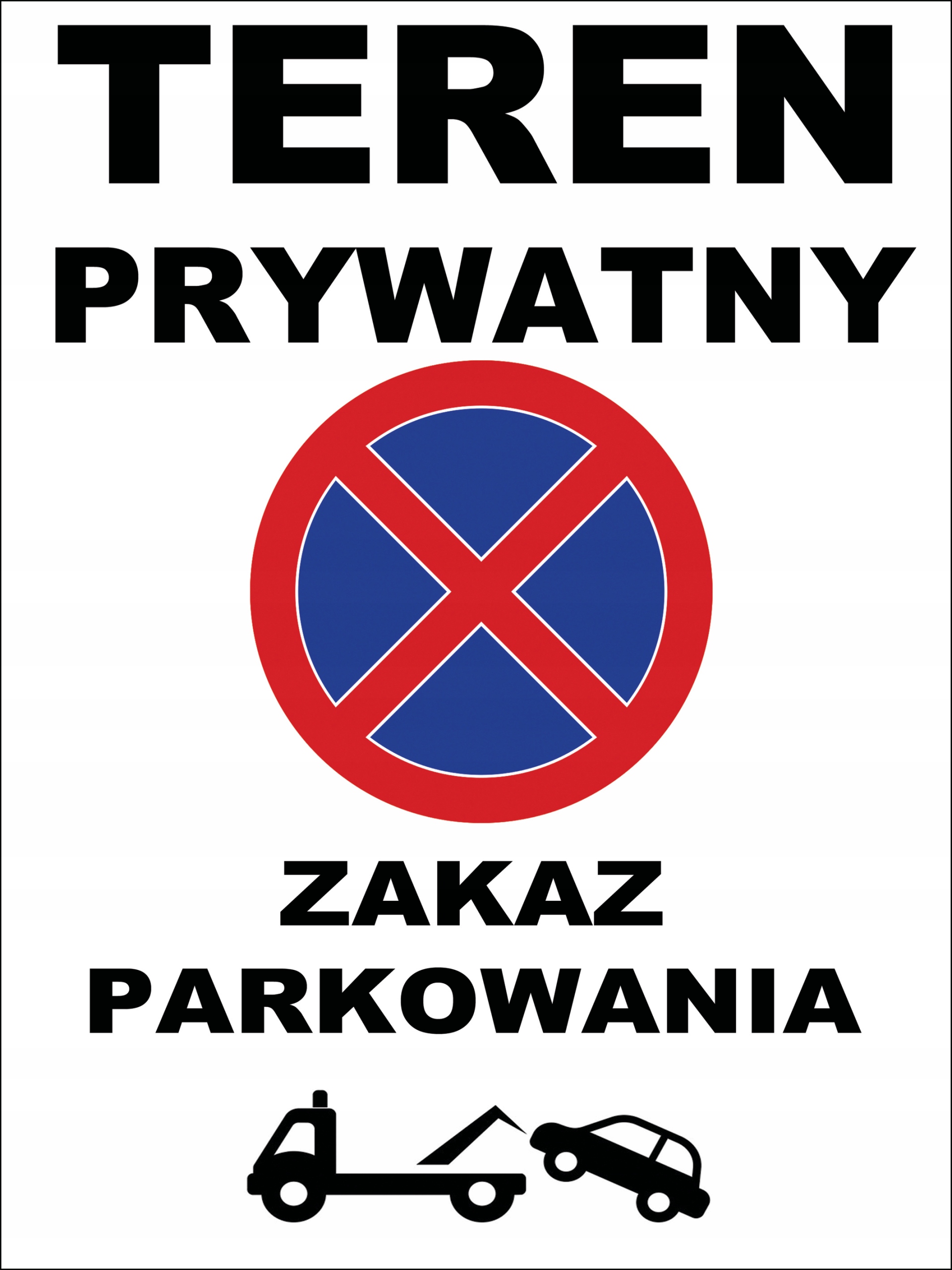 

Znak Tabliczka Zakaz Parkowania Teren Prywatny