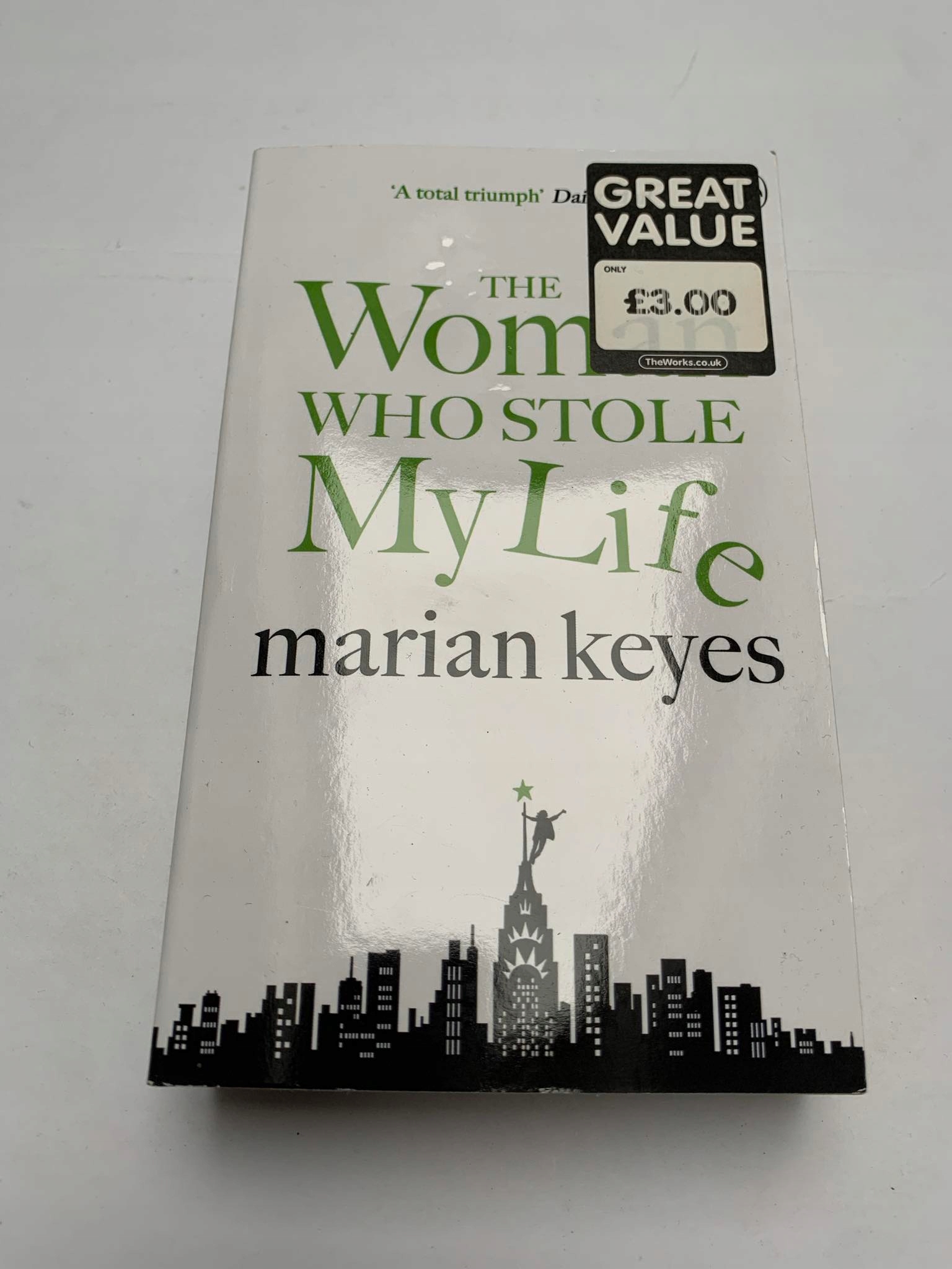 The Women Who Stole My Life Marian Keyes