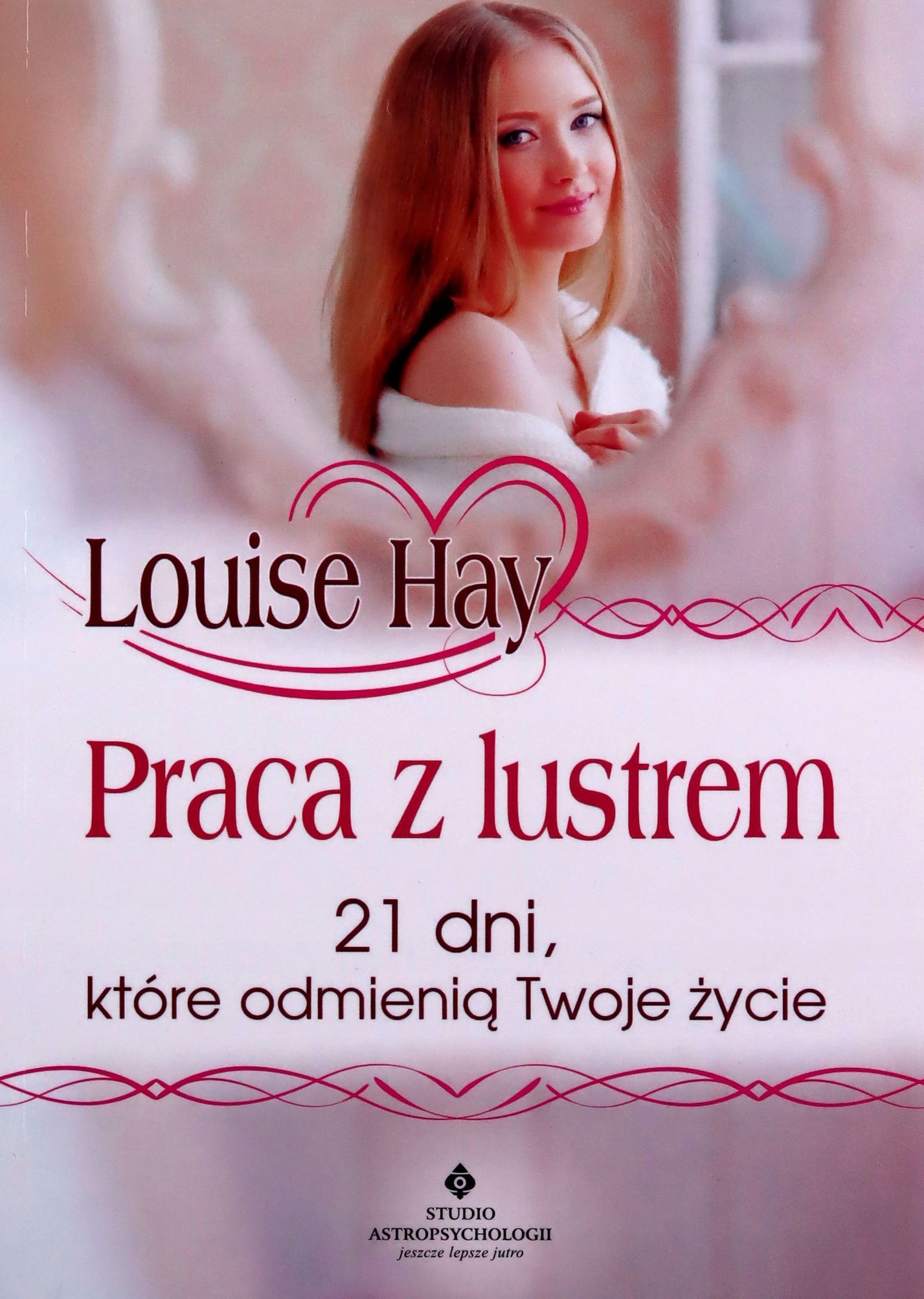 Praca Z Lustrem Hay Louise [książka]