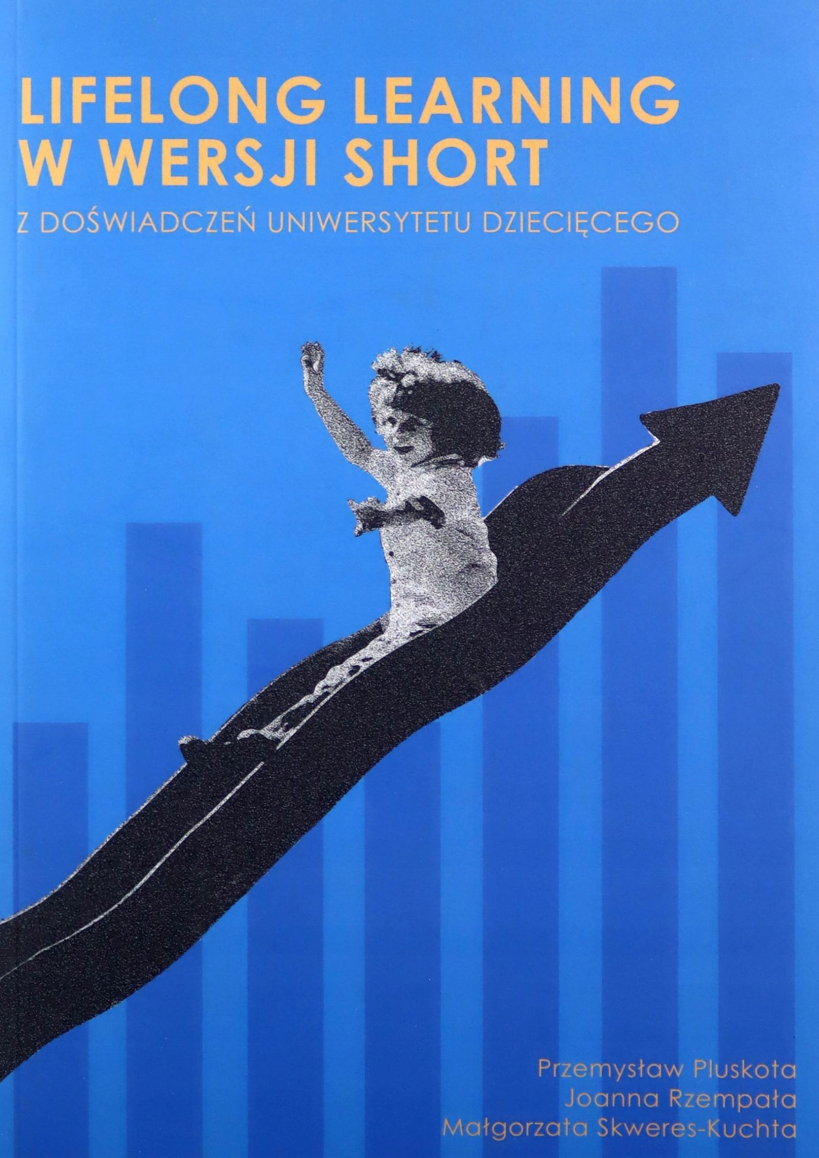 Lifelong Learning W Wersji Short Z Doświadczeń Uni
