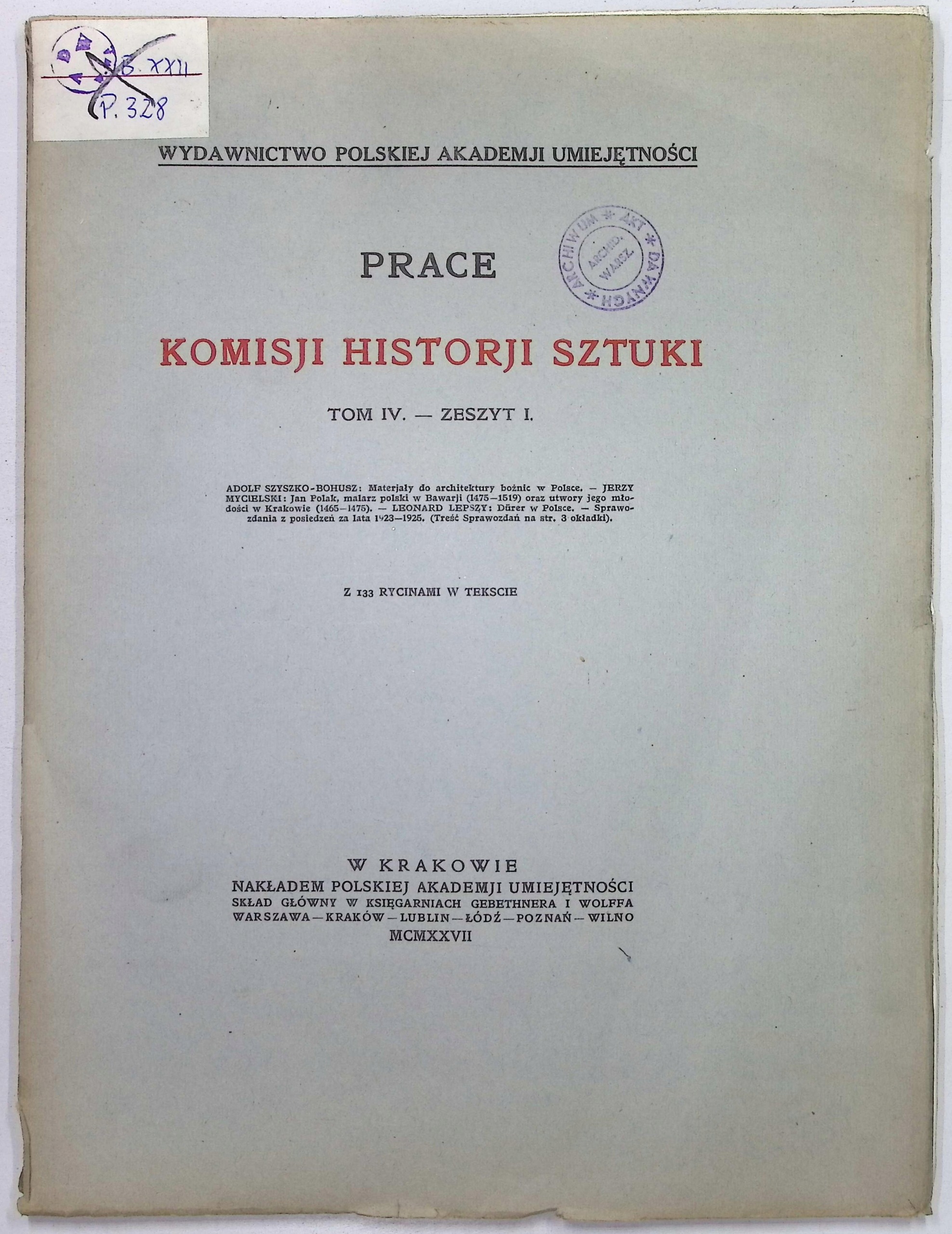 Prace Komisji Historji Sztuki. Tom IV, zeszyt I (1927 r.)
