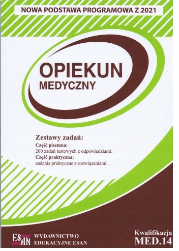 

Opiekun Medyczny. Zestaw zad. Kwalifikacja med.14