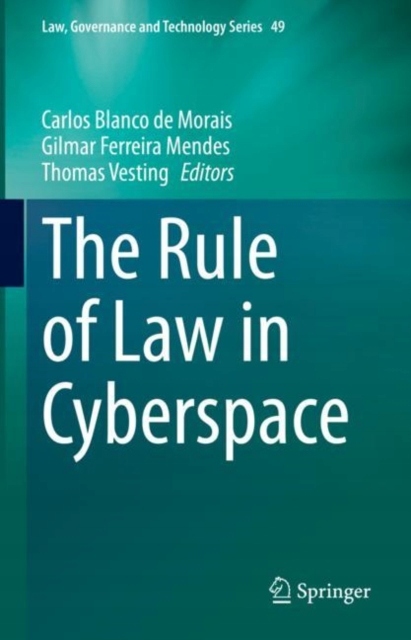 The Rule of Law in Cyberspace PRACA ZBIOROWA