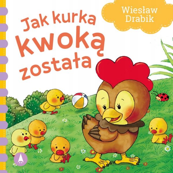 

Książka Kartonik Jak Kurka Kwoka Została Drabik