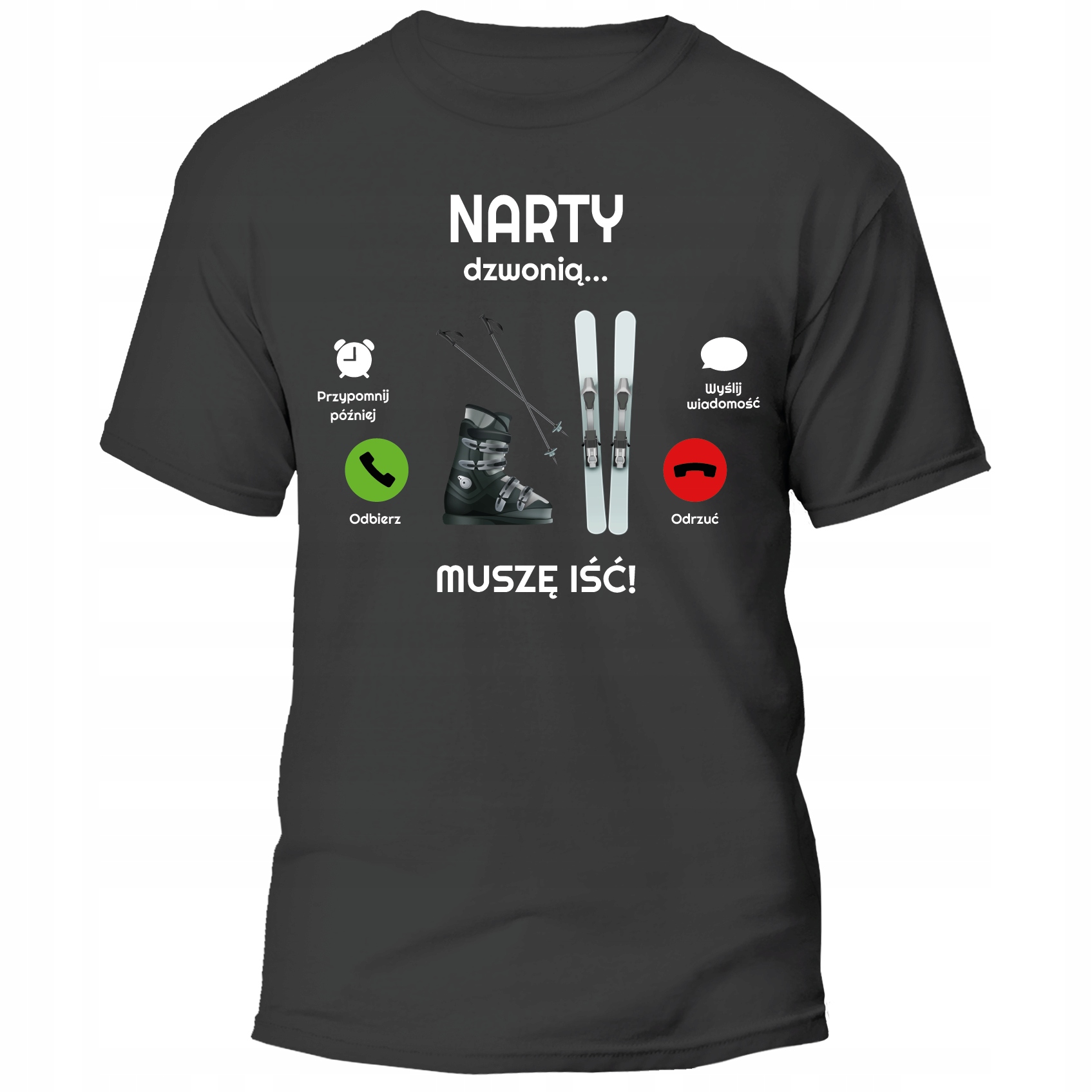 

Koszulka Narty Dzwonią Muszę Iść