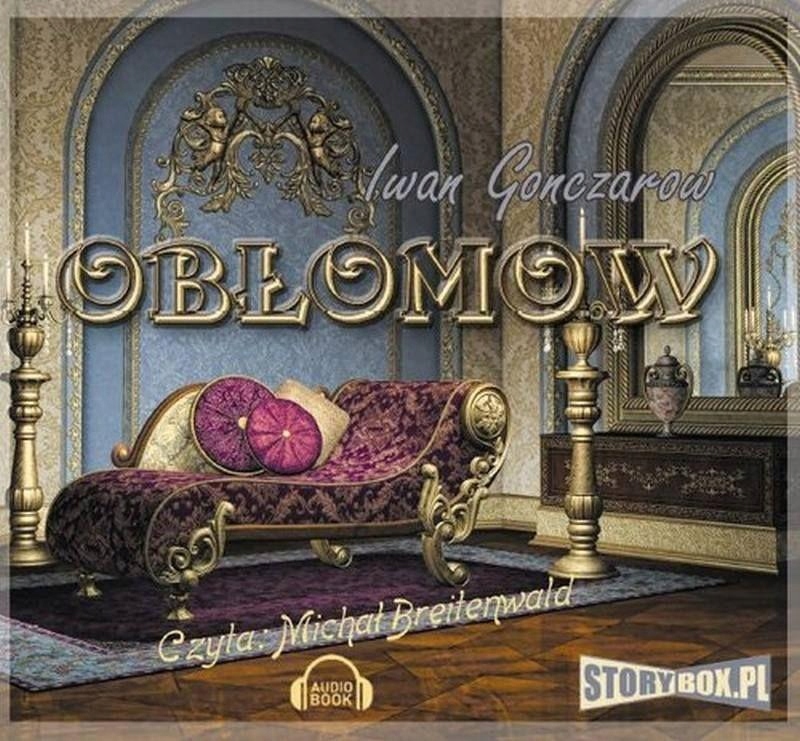 Obłomow Audiobook, Gonczarow Iwan