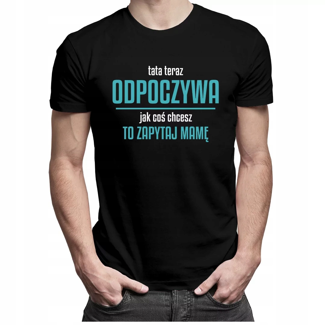 

Pomysł na prezent dla taty - koszulka z nadrukiem