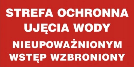 

Strefa ochronna ujęcia wody znak tablica 20x40 Pcv