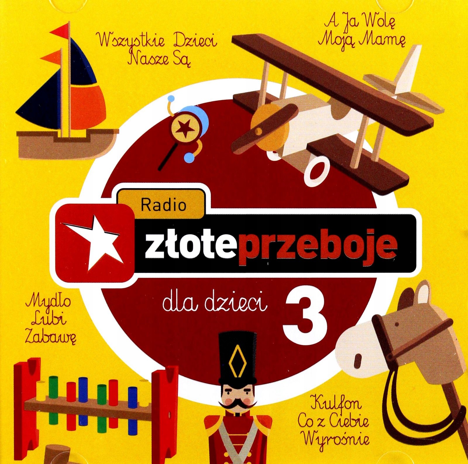 

Radio Złote Przeboje Dla Dzieci Vol. 3 (CD)