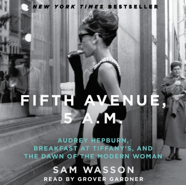 Fifth Avenue, 5 A.M. - Wasson, Sam AUDIOBOOK