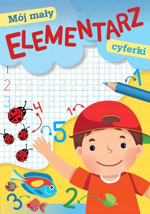

Mój mały elementarz. Cyferki Skrzat