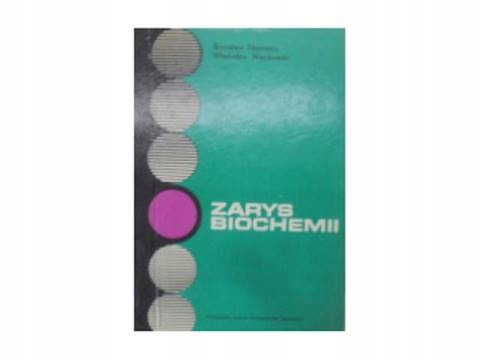 Zarys biochemii - B. Filipowicz