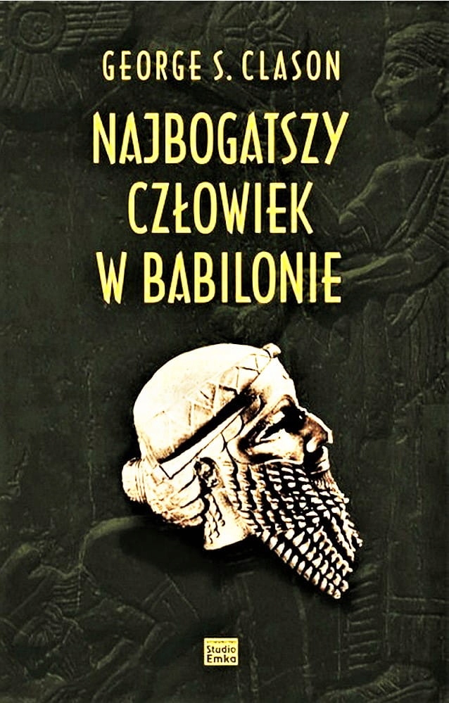 

Najbogatszy człowiek w Babilonie George S. Clason