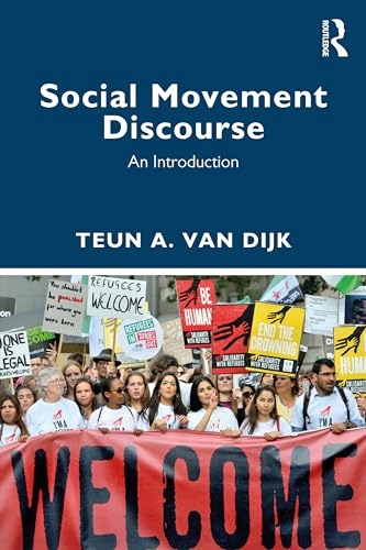 Social Movement Discourse van Dijk, Teun A.