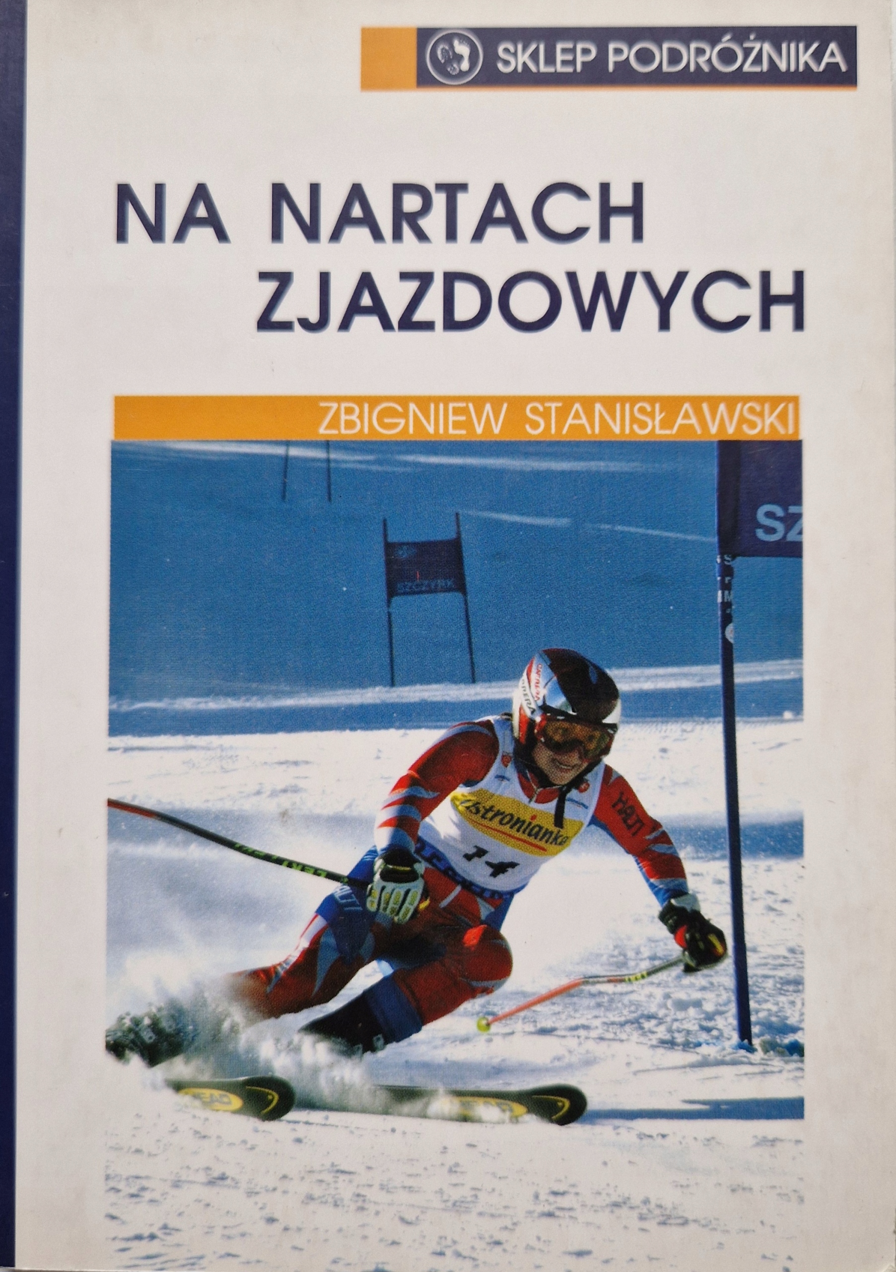 Na nartach zjazdowych Zbigniew Stanisławski