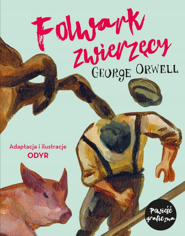

Folwark zwierzęcy George Orwell